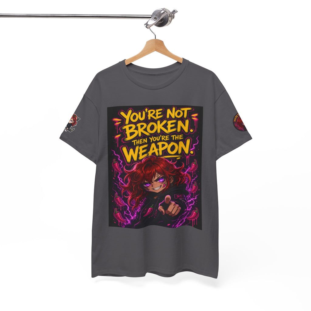 You're Not Broken — You're The Weapon — Nova Tee