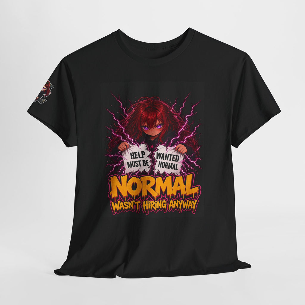 Normal Wasn't Hiring Anyway — Nova Tee