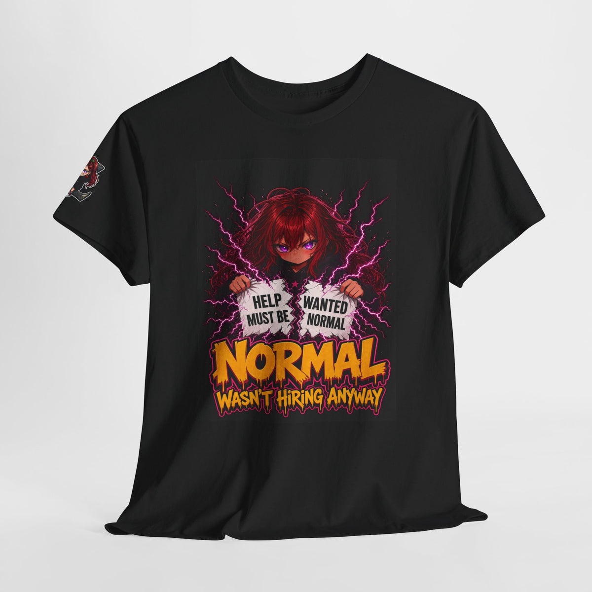 Normal Wasn't Hiring Anyway — Nova Tee