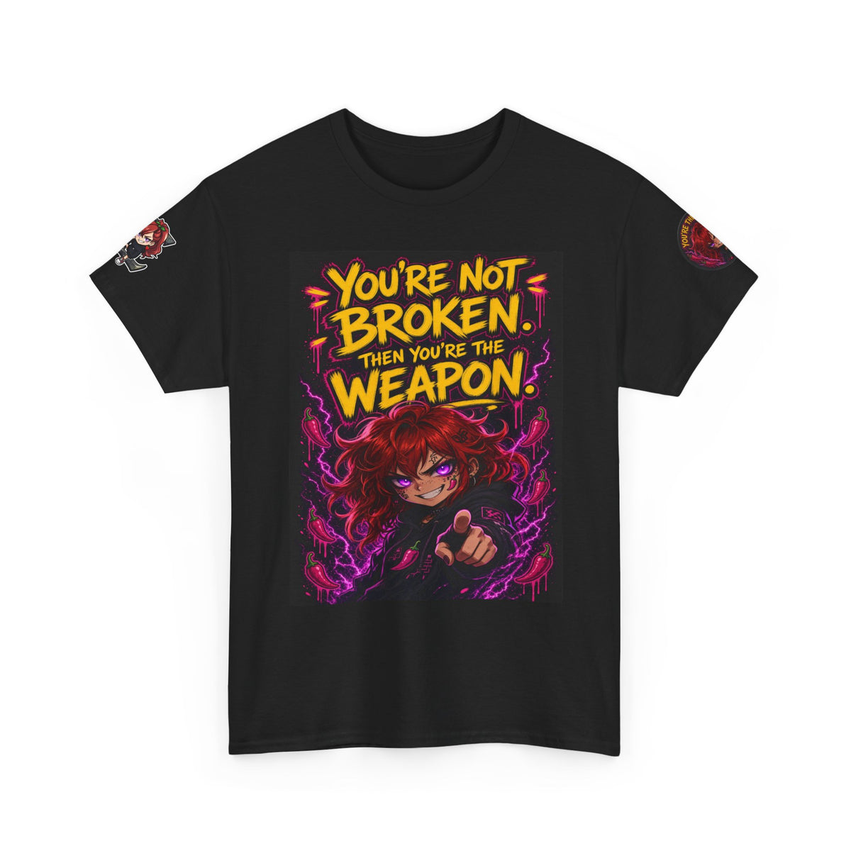 You're Not Broken — You're The Weapon — Nova Tee