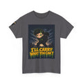 I'll Carry What You Can't — Silas Tee