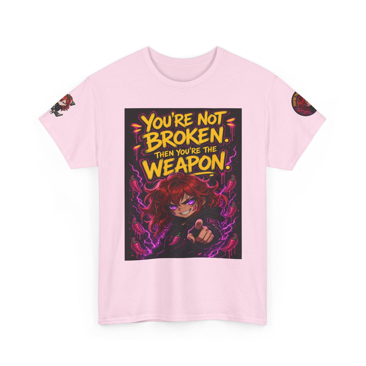 You're Not Broken — You're The Weapon — Nova Tee