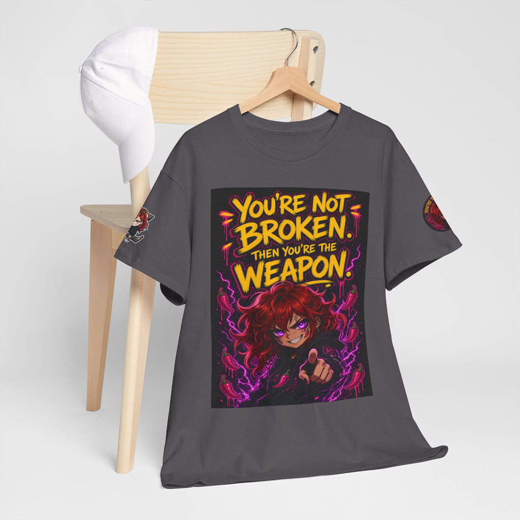 You're Not Broken — You're The Weapon — Nova Tee