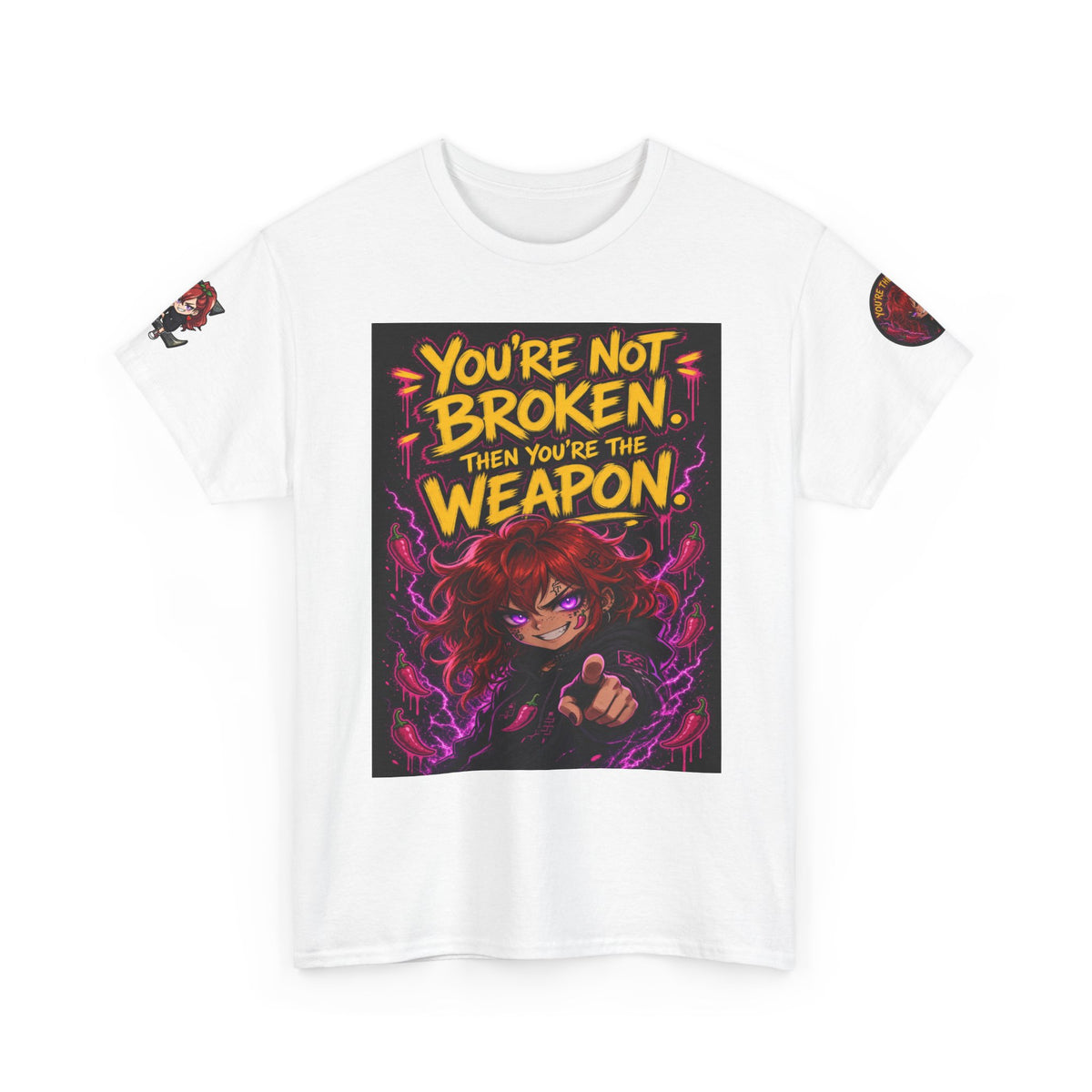 You're Not Broken — You're The Weapon — Nova Tee