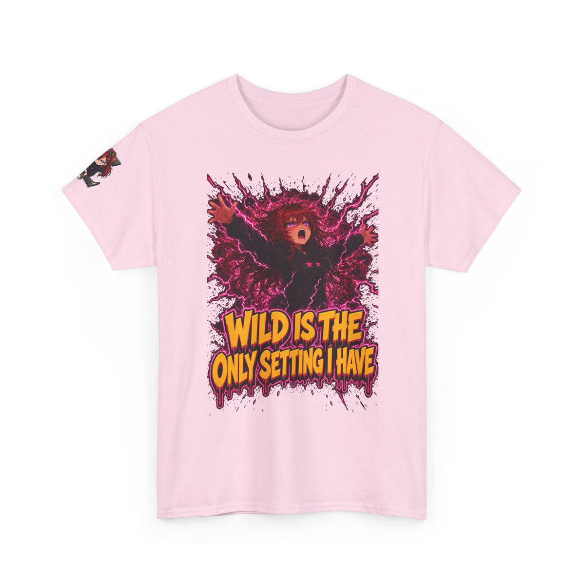 Wild Is the Only Setting I Have Tee - Nova