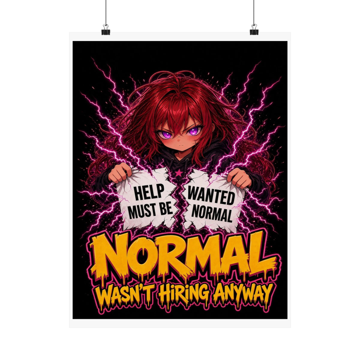 Normal Wasn't Hiring Anyway — Nova Poster (Nova Rebel)