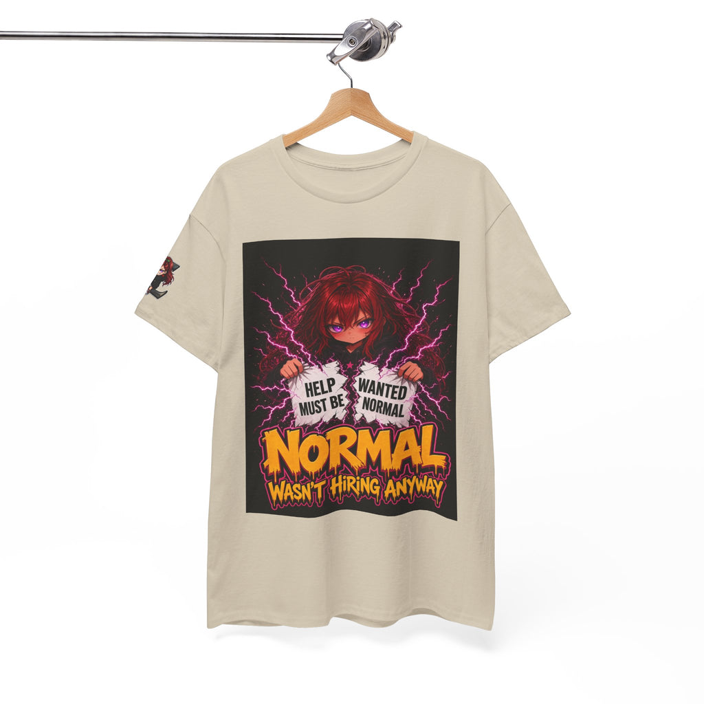 Normal Wasn't Hiring Anyway — Nova Tee