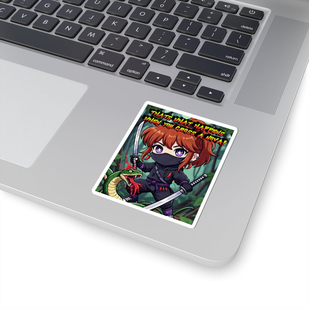 Don't Cross A Nova-Kiss Cut Sticker