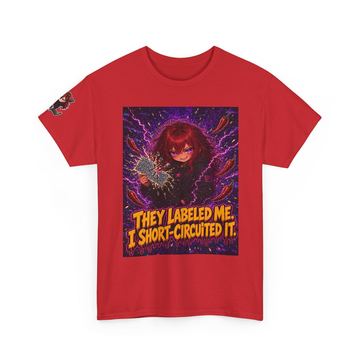 They Labeled Me. I Short-Circuited It. Tee - Nova
