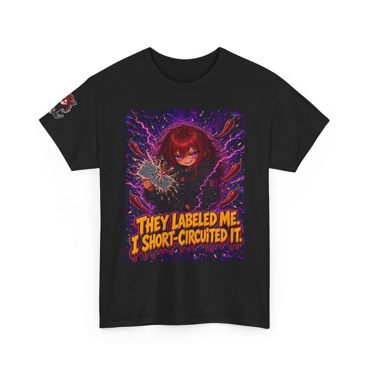 They Labeled Me. I Short-Circuited It. Tee - Nova