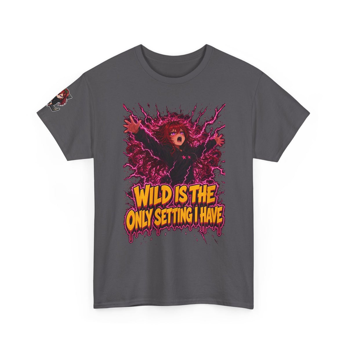 Wild Is the Only Setting I Have Tee - Nova