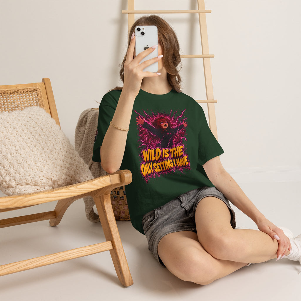Wild Is the Only Setting I Have Tee - Nova
