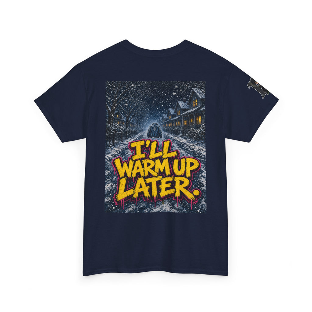 Cold Doesn't Reach Me the Same Way. Tee - Silas