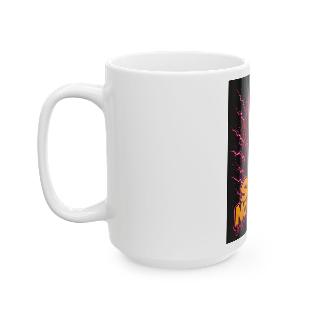 Spicy Not Sorry — Nova Mug (Nova NeuroSpicy)