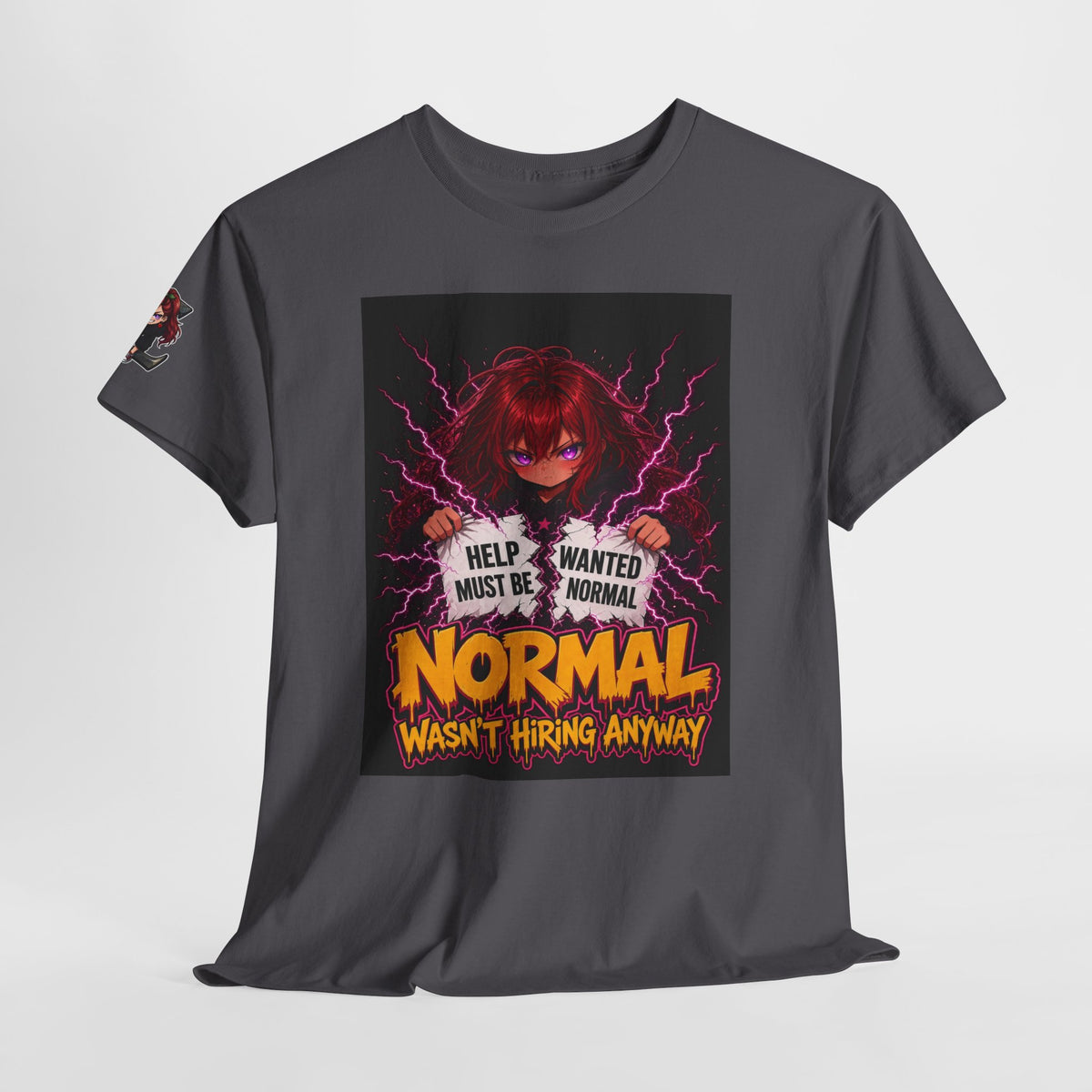Normal Wasn't Hiring Anyway — Nova Tee