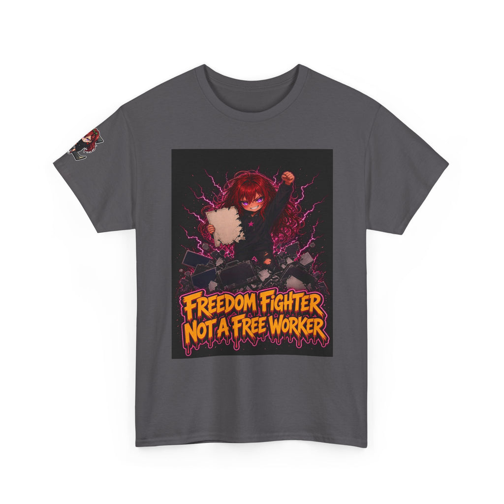 Freedom Fighter, Not a Free Worker — Nova Tee