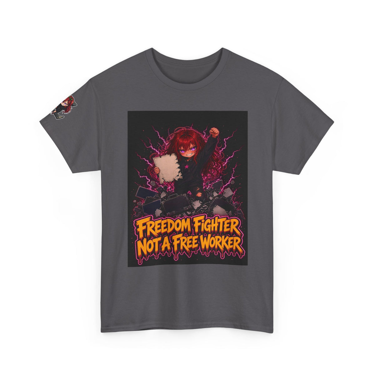 Freedom Fighter, Not a Free Worker — Nova Tee