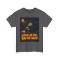 Look at Me. You're Safe. Tee - Silas