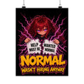 Normal Wasn't Hiring Anyway — Nova Poster (Nova Rebel)