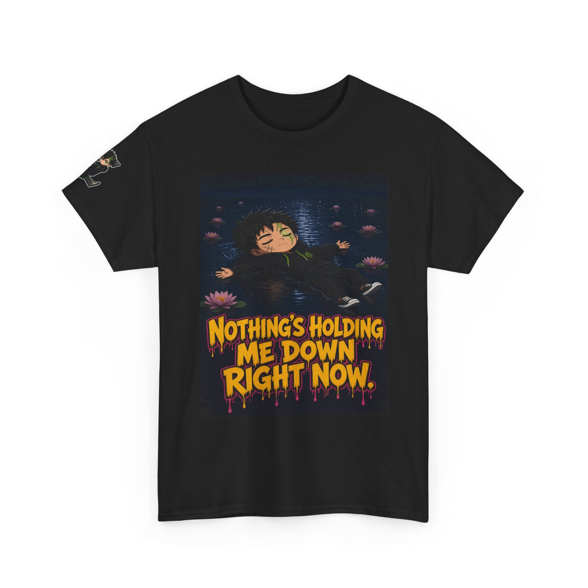 Nothing's Holding Me Down Right Now. Tee - Silas
