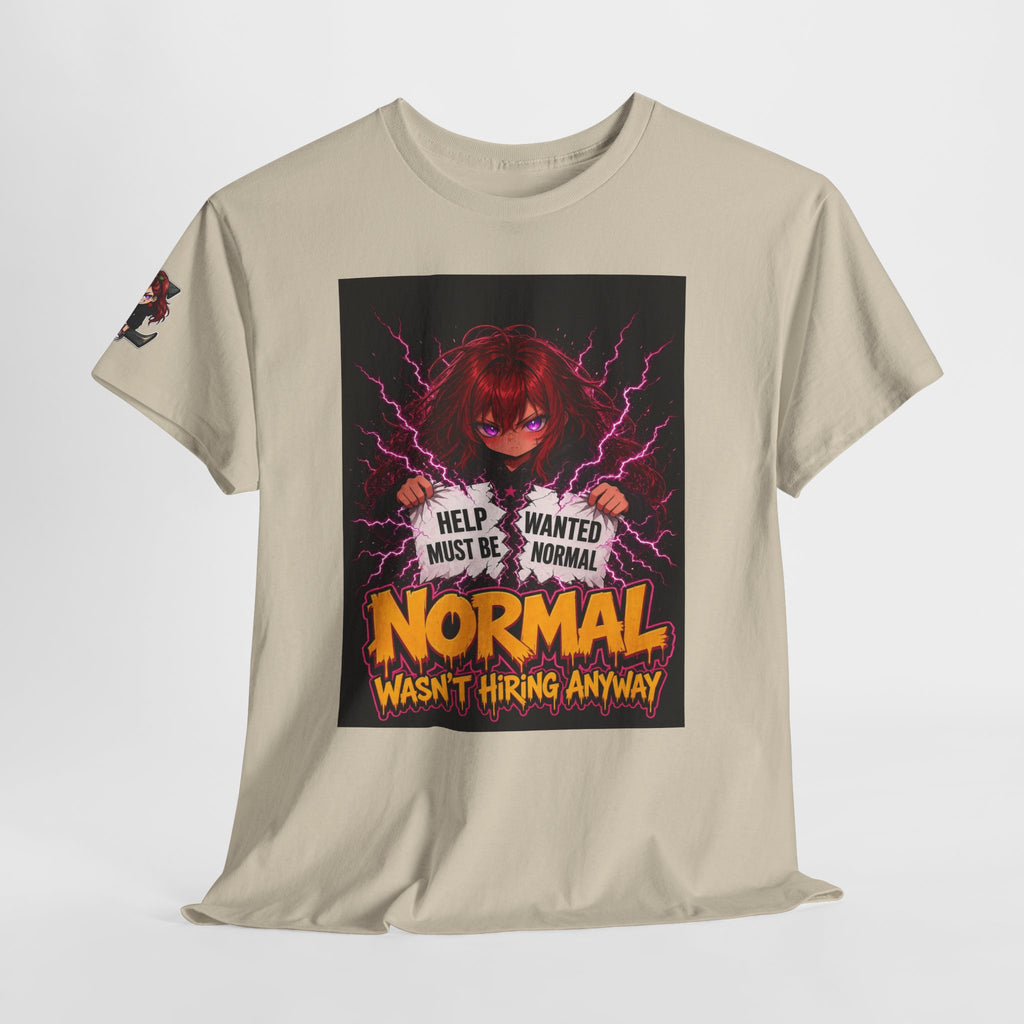 Normal Wasn't Hiring Anyway — Nova Tee