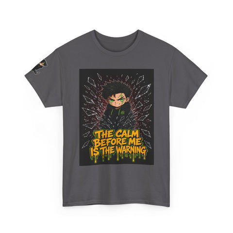 The Calm Before Me Is the Warning — Silas Tee