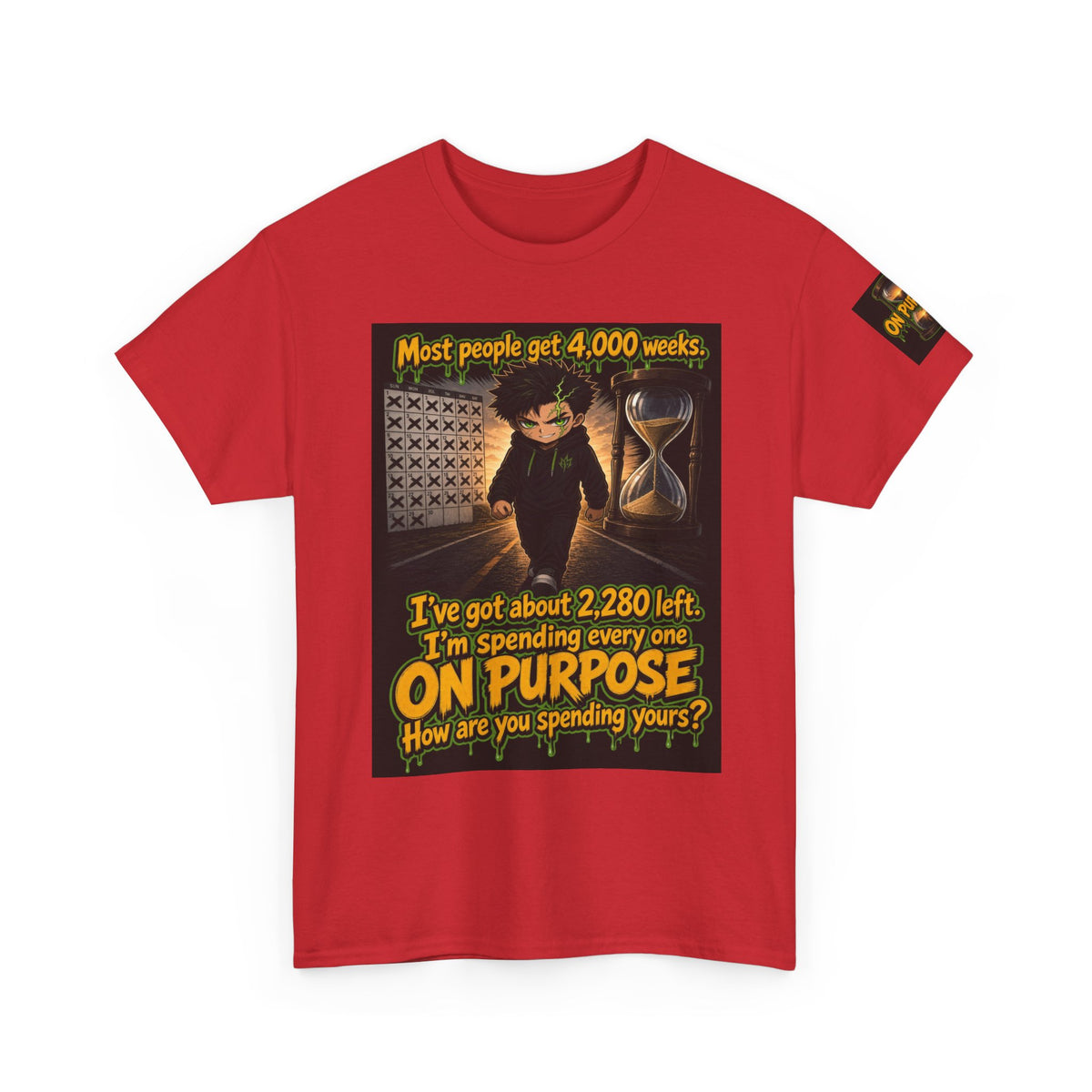 4,000 Weeks: On Purpose Tee