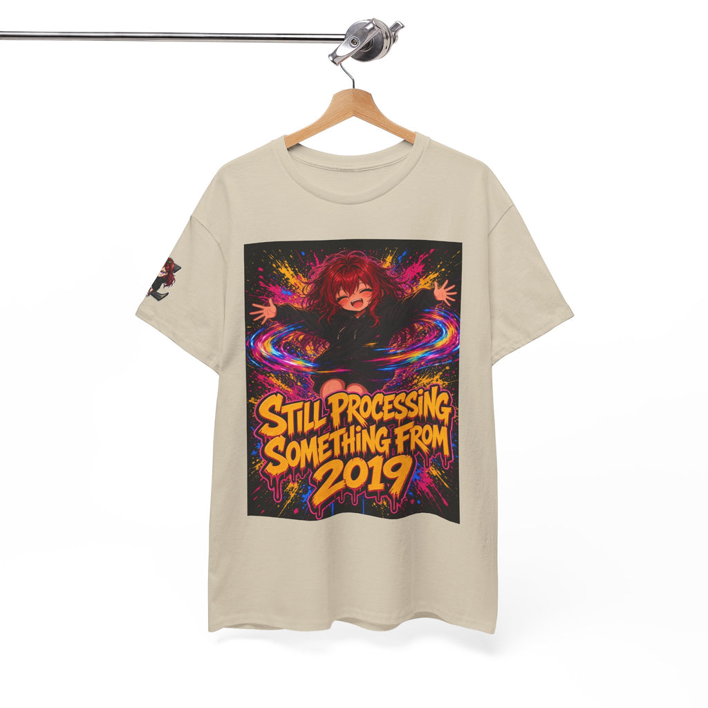 Still Processing Something From 2019 — Nova Tee