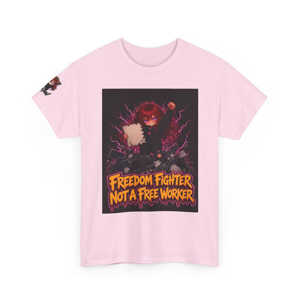 Freedom Fighter, Not a Free Worker — Nova Tee