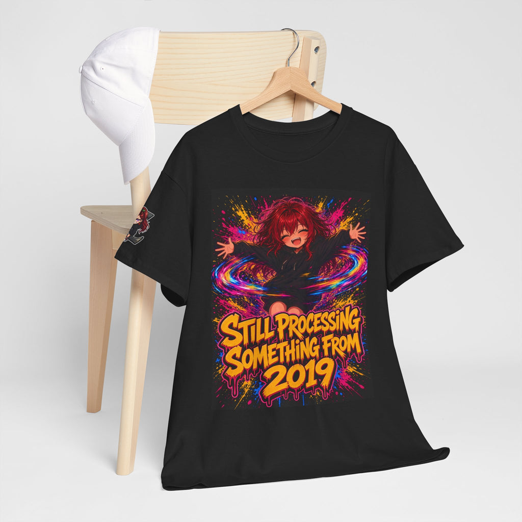 Still Processing Something From 2019 — Nova Tee