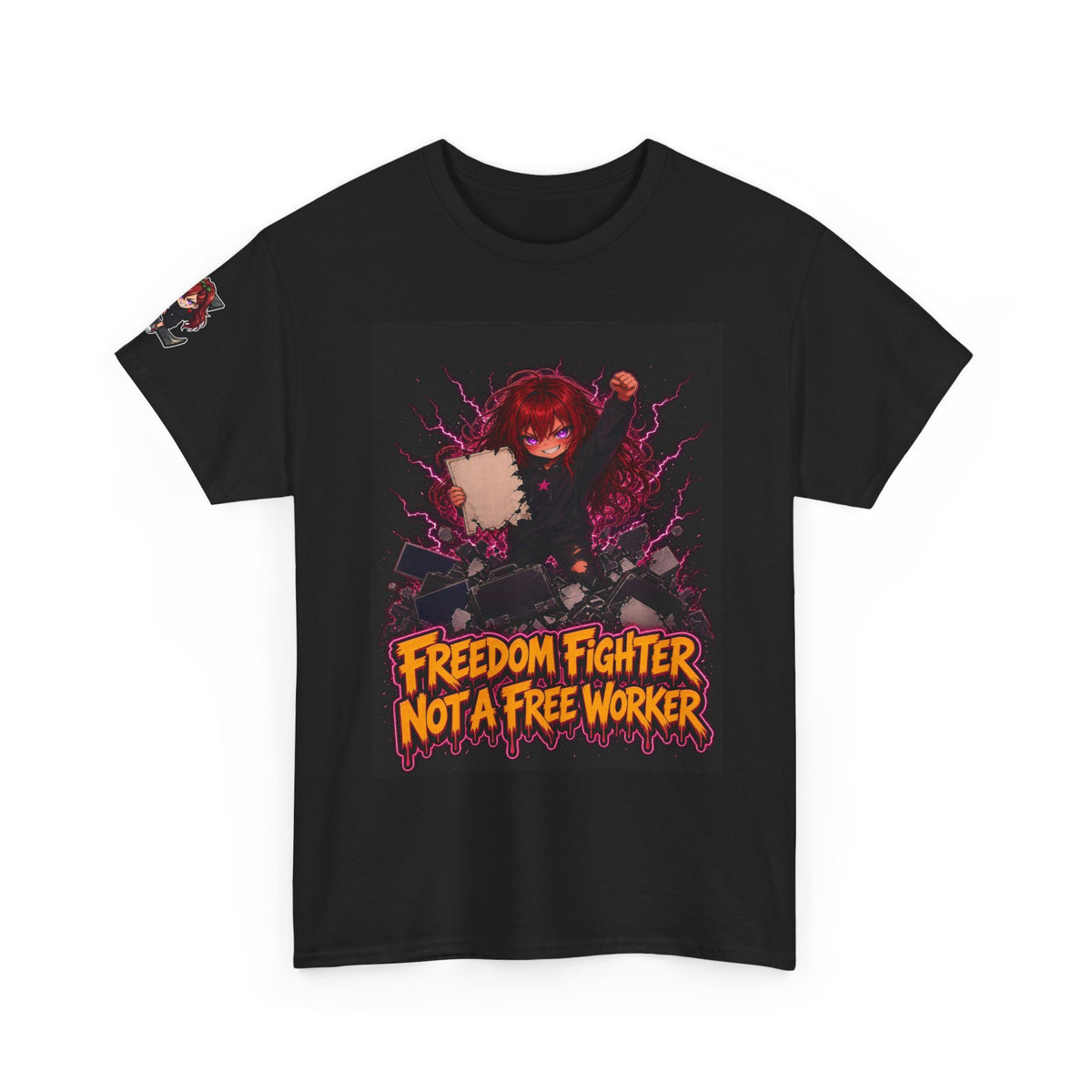 Freedom Fighter, Not a Free Worker — Nova Tee