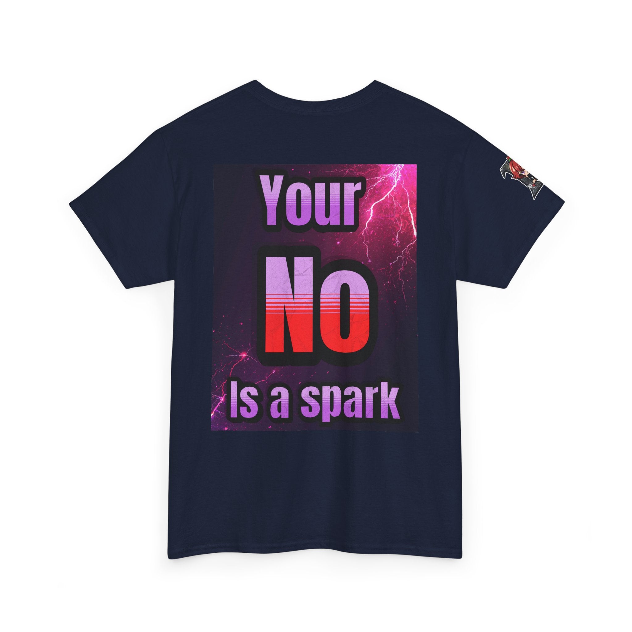 Graphic Tee — “Your No Is a Spark” Anime-Inspired Motivational T-Shirt