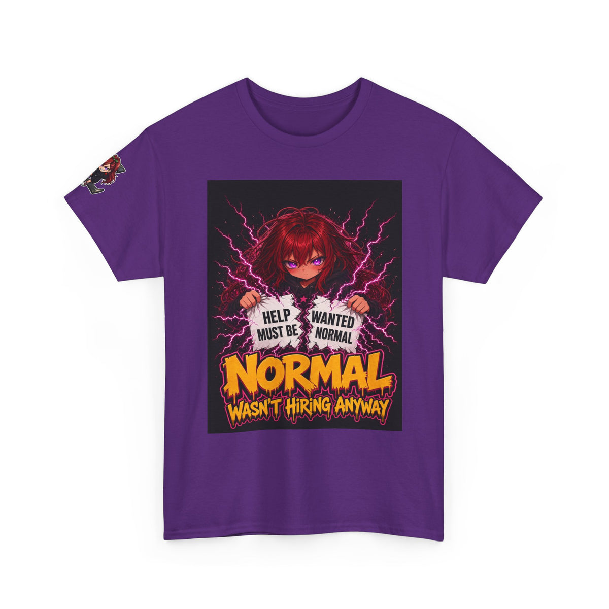 Normal Wasn't Hiring Anyway — Nova Tee