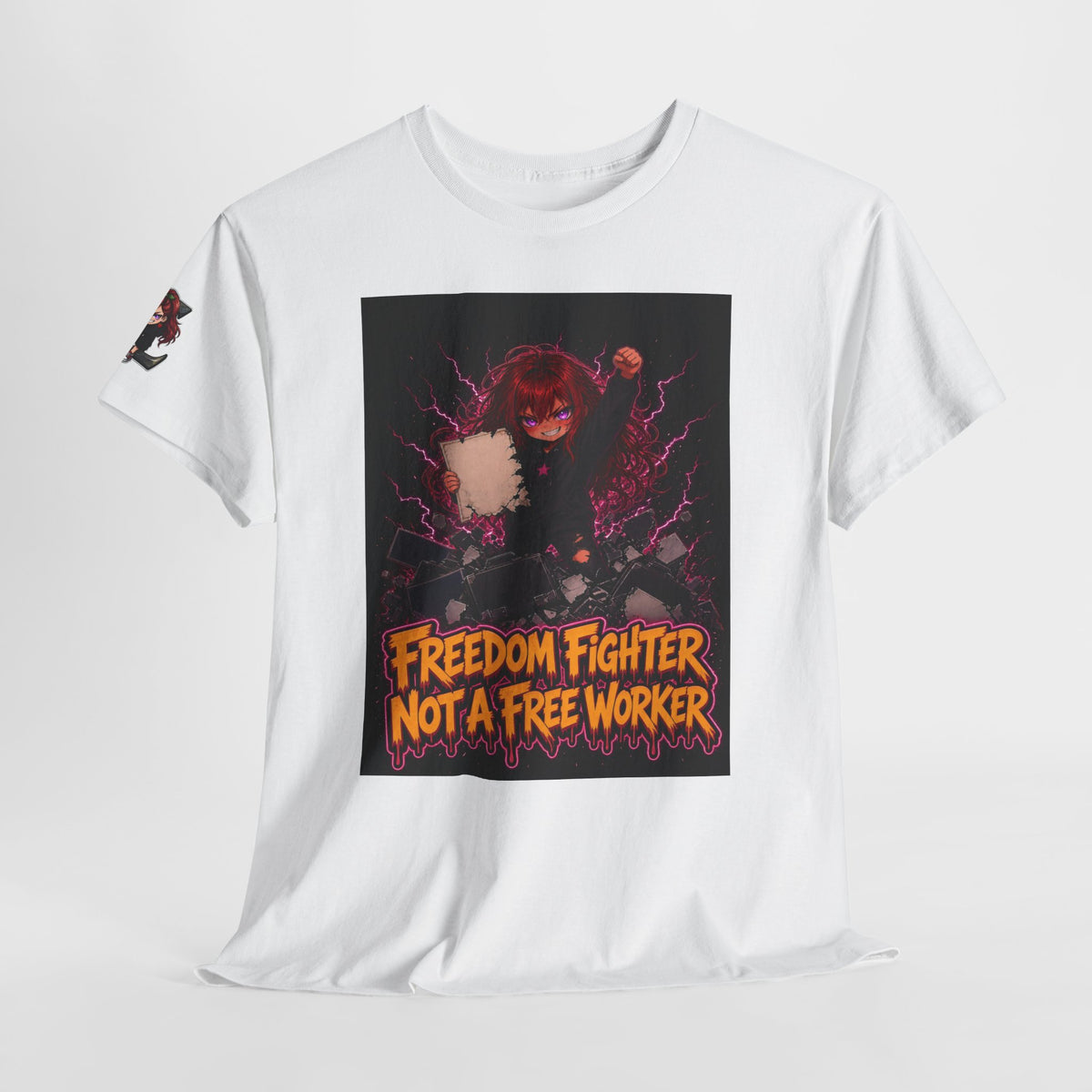 Freedom Fighter, Not a Free Worker — Nova Tee