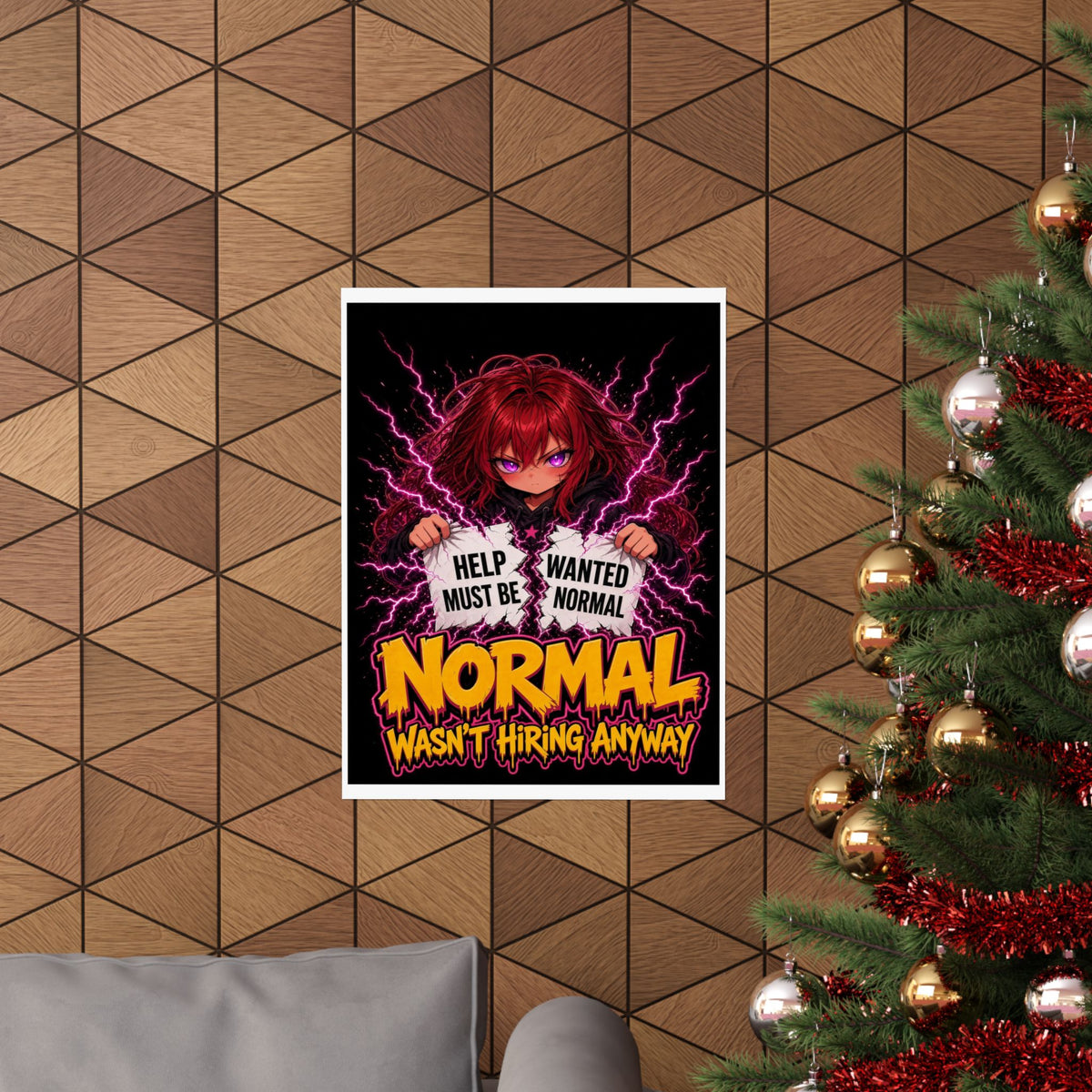Normal Wasn't Hiring Anyway — Nova Poster (Nova Rebel)