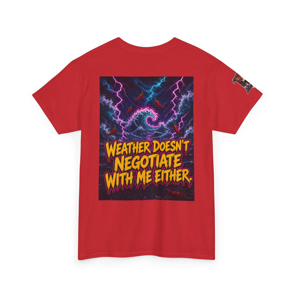 Let It Storm. I'm Already Wet. Tee - Nova
