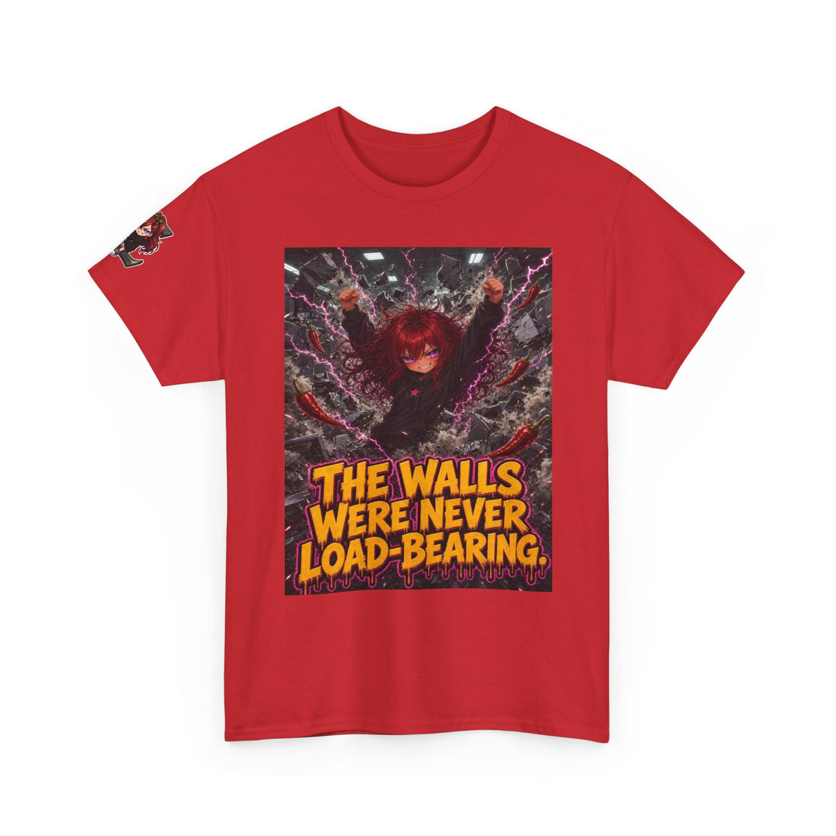 The Walls Were Never Load-Bearing. Tee - Nova