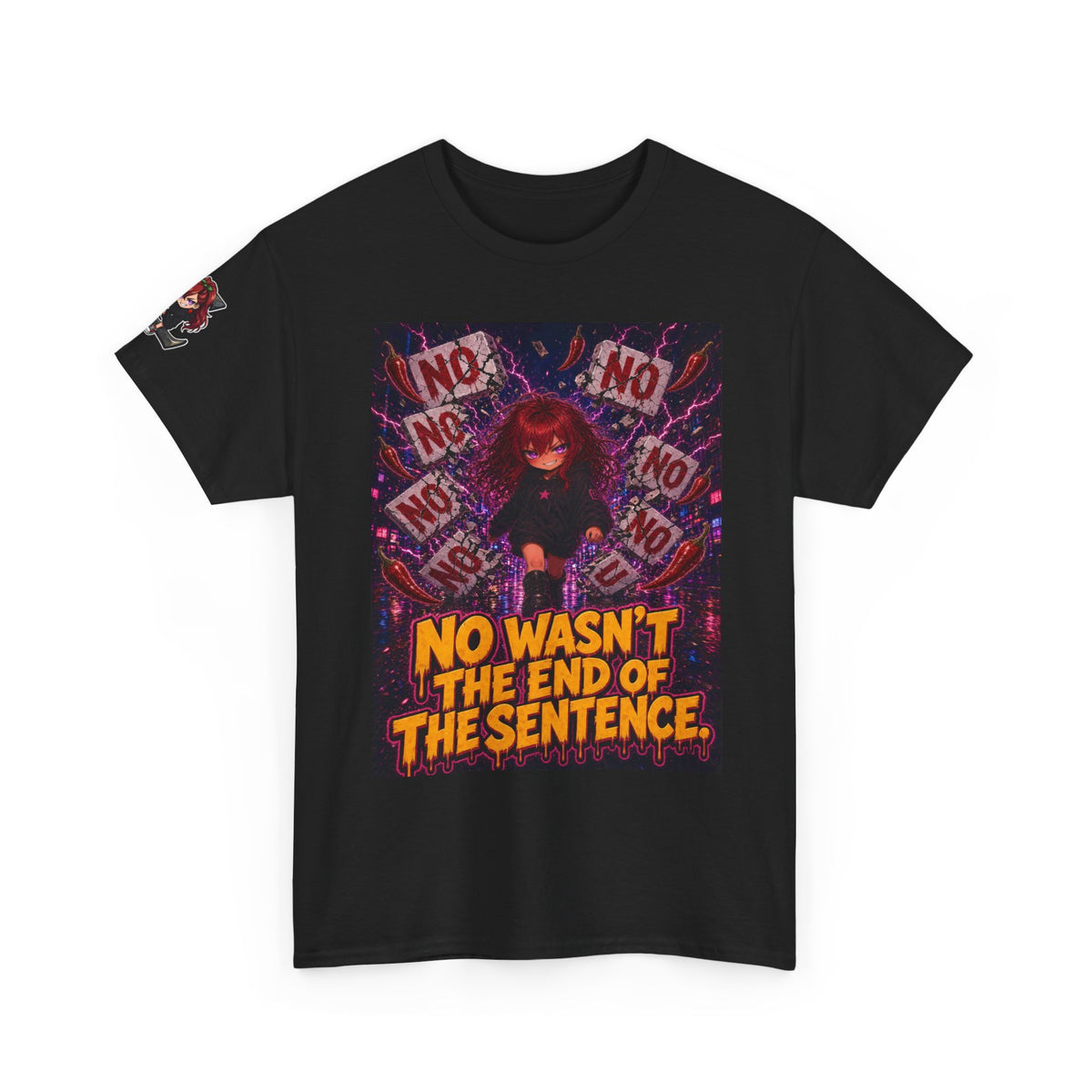 No Wasn't the End of the Sentence. Tee - Nova