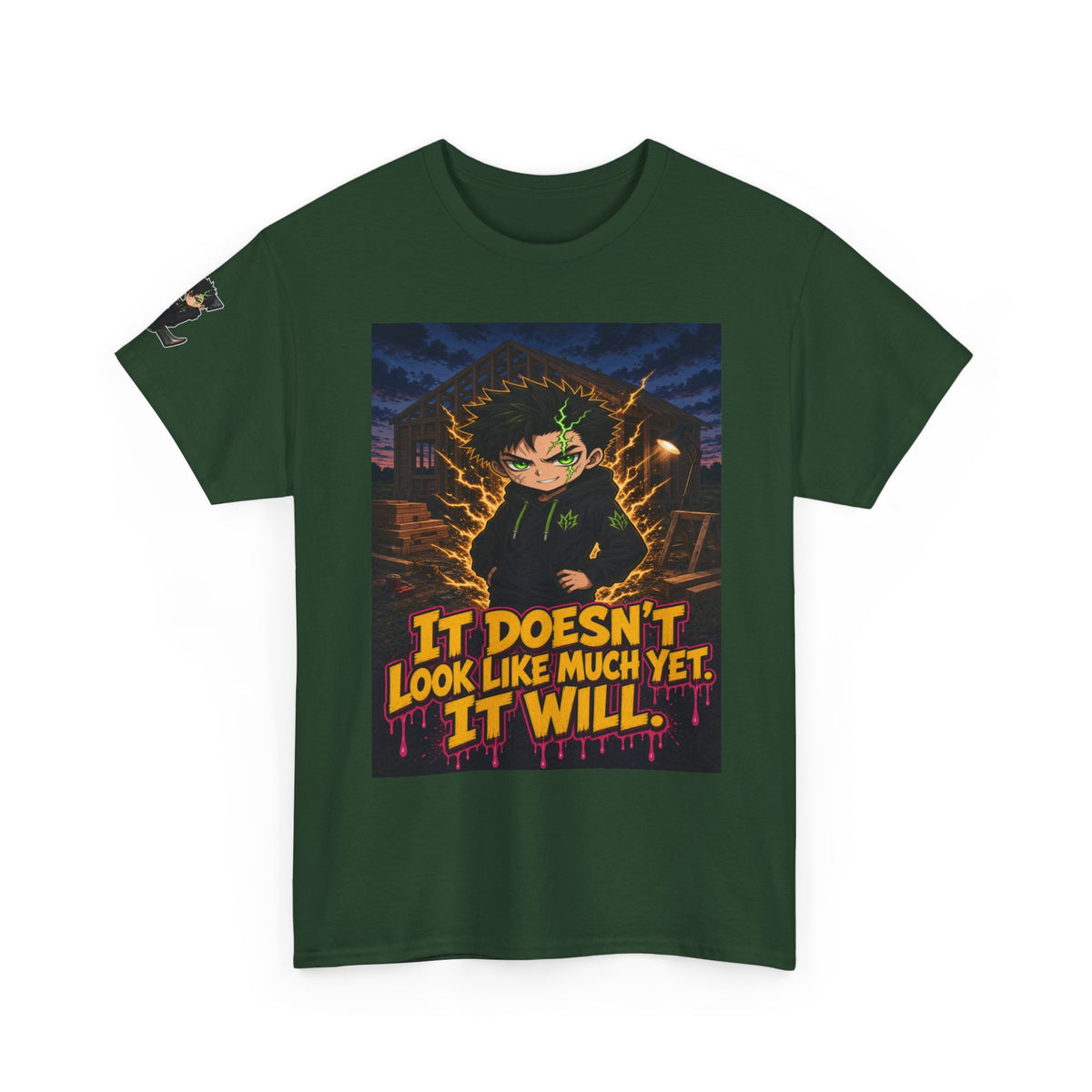 It Doesn't Look Like Much Yet. It Will. Tee - Silas