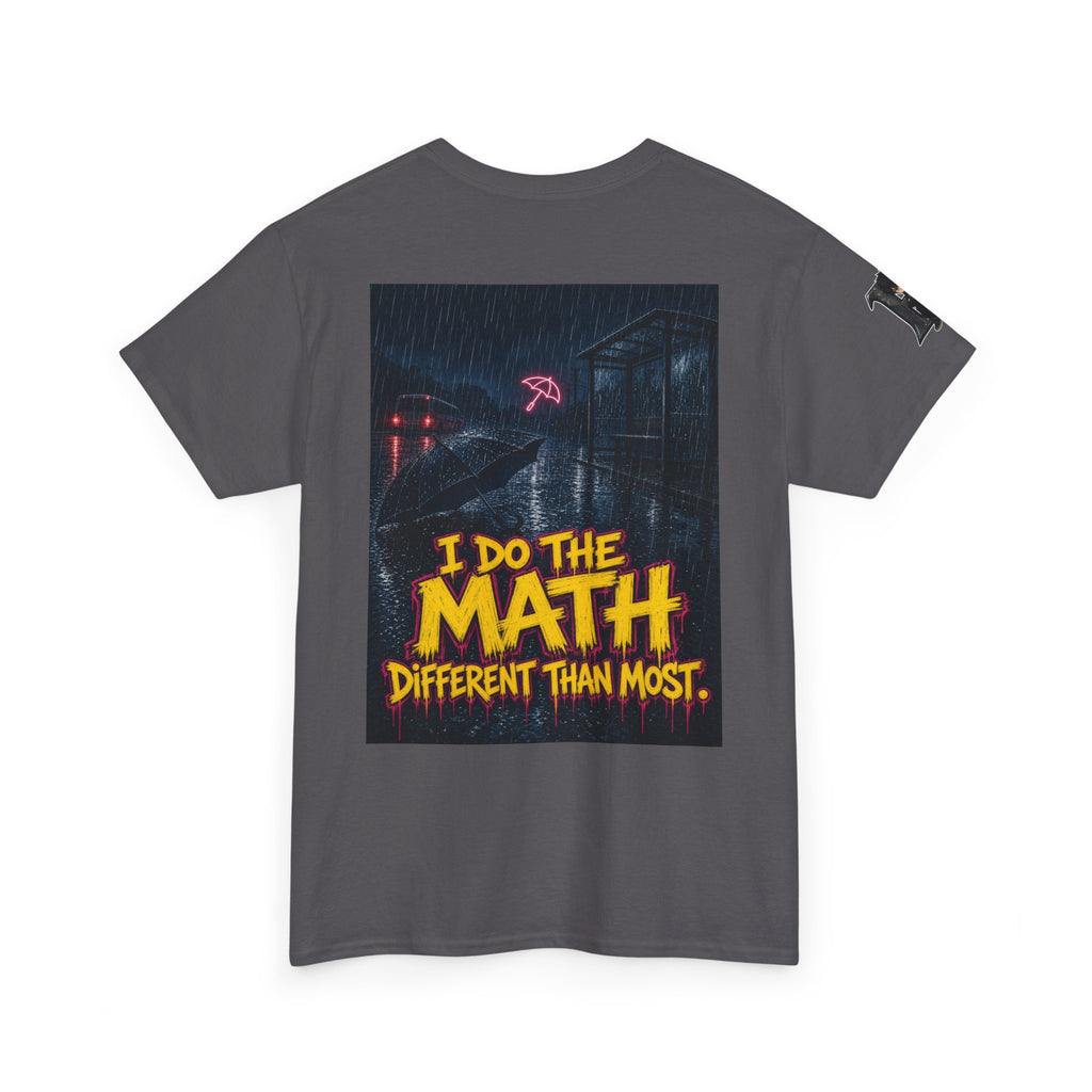 I'll Take the Weather That's Coming for You. Tee - Silas