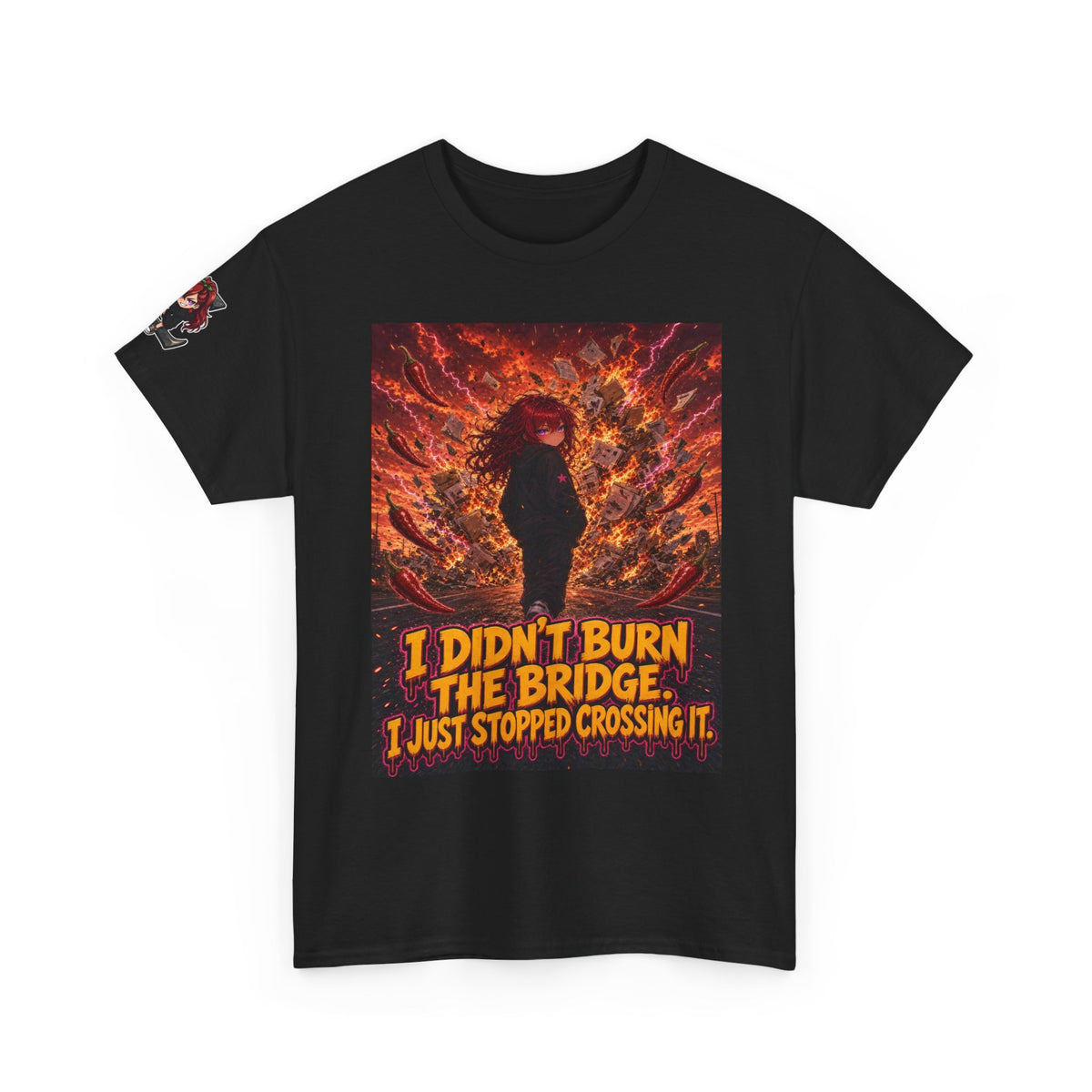 I Didn't Burn the Bridge. I Just Stopped Crossing It. Tee - Nova