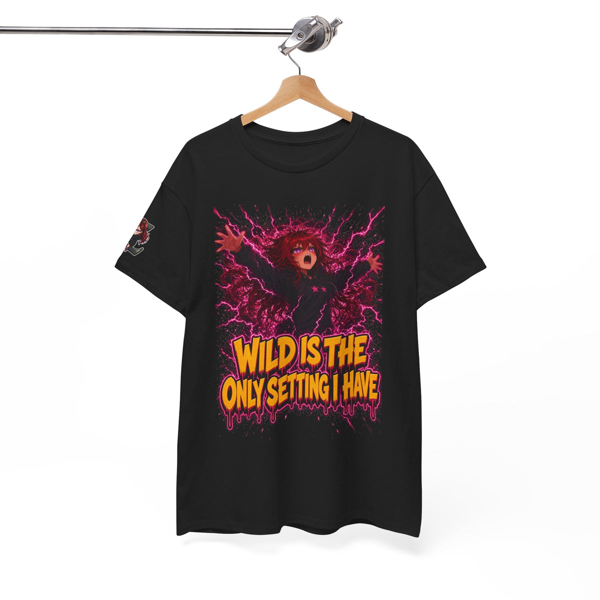 Wild Is the Only Setting I Have Tee - Nova