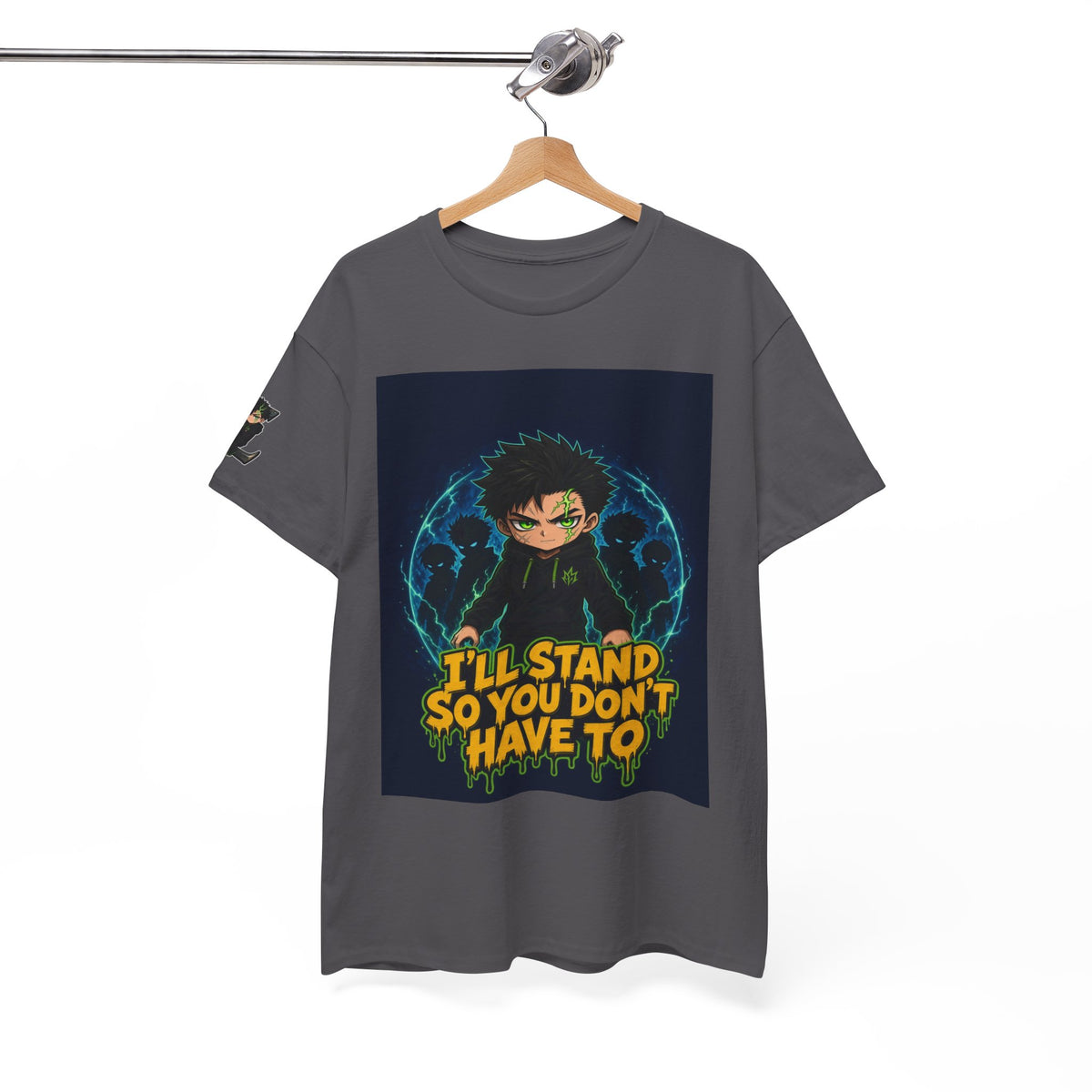 I'll Stand So You Don't Have To — Silas Tee