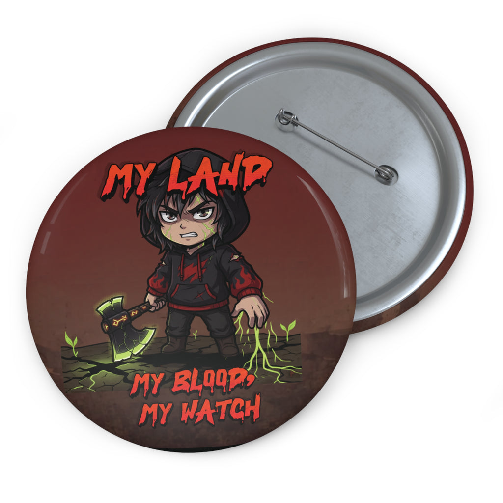My Land, My Blood, My Watch
