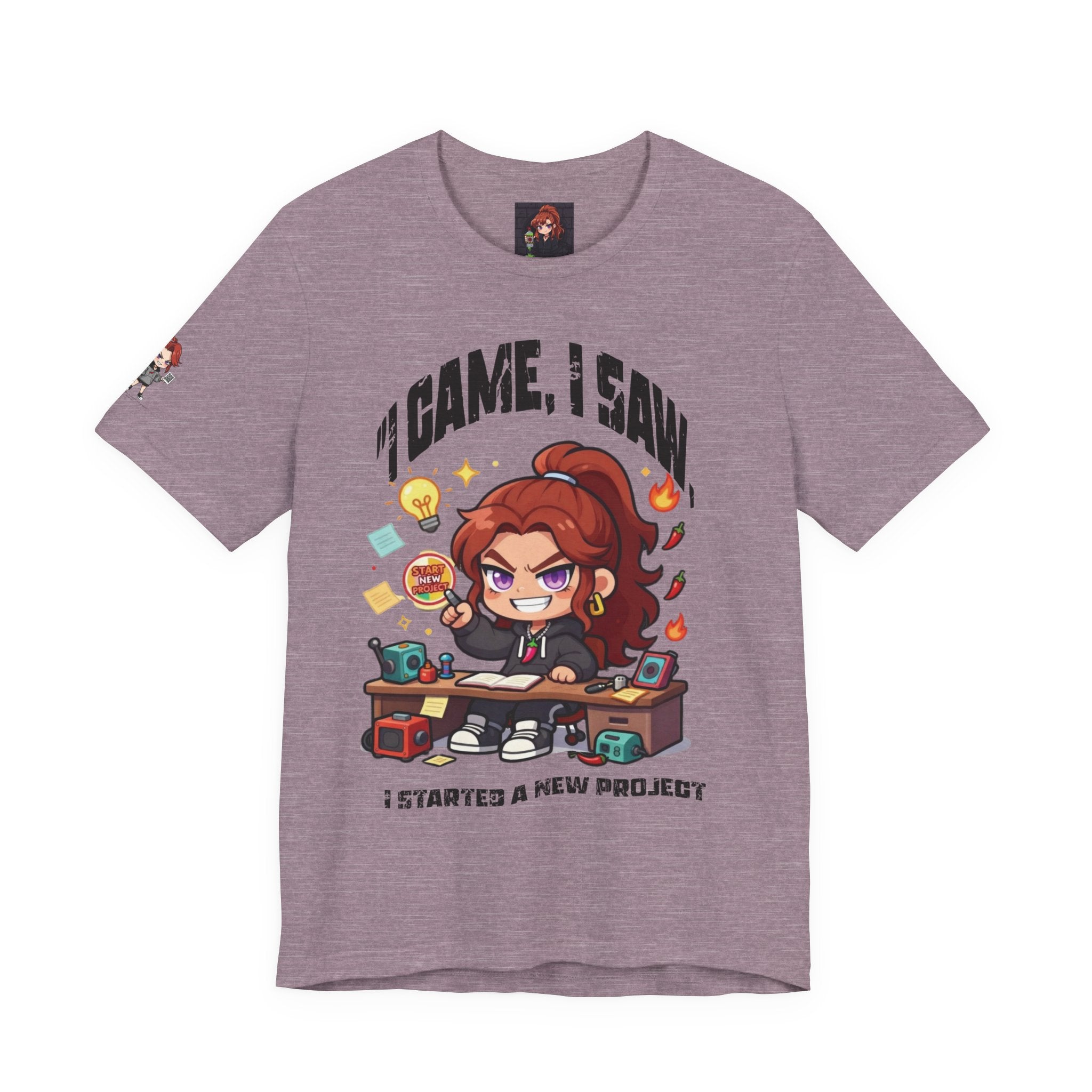 I Came, I Saw, I Started A New Project T‑Shirt — Gamer & Creator Funny Tee