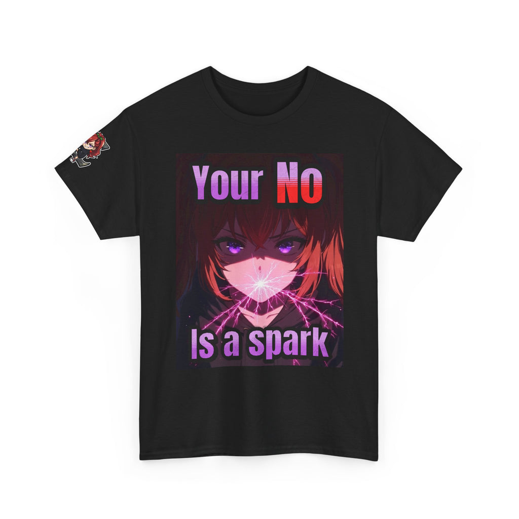 Graphic Tee — “Your No Is a Spark” Anime-Inspired Motivational T-Shirt