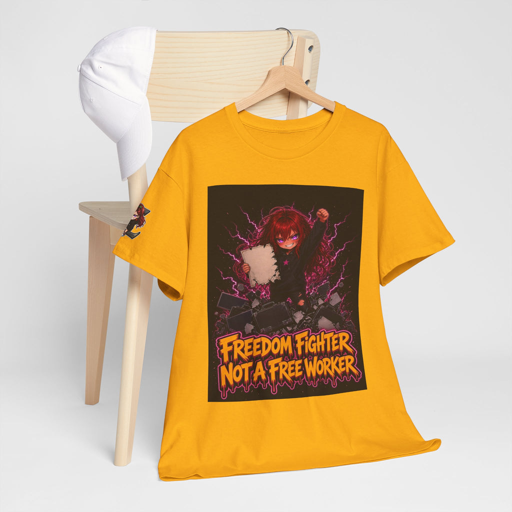 Freedom Fighter, Not a Free Worker — Nova Tee