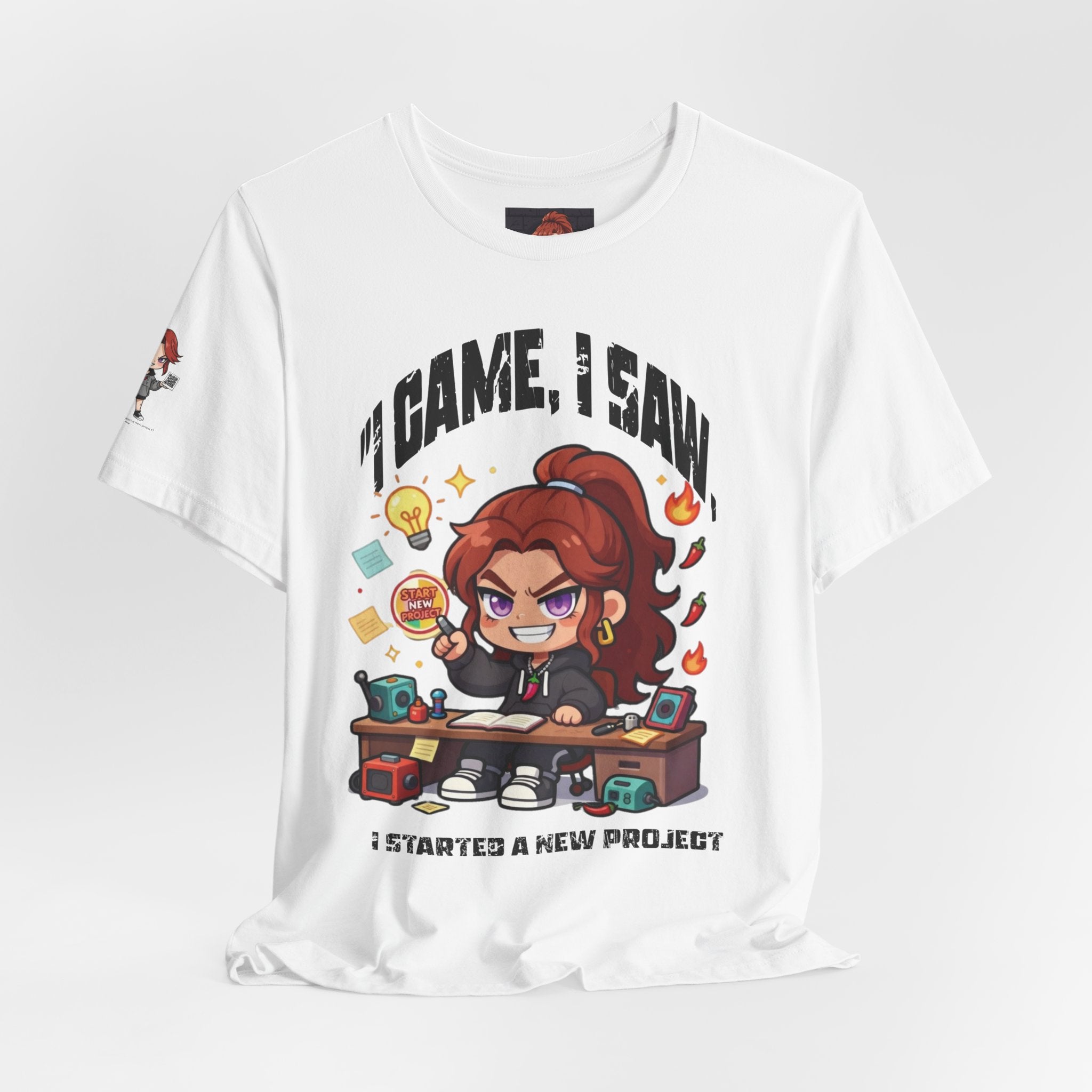 I Came, I Saw, I Started A New Project T‑Shirt — Gamer & Creator Funny Tee