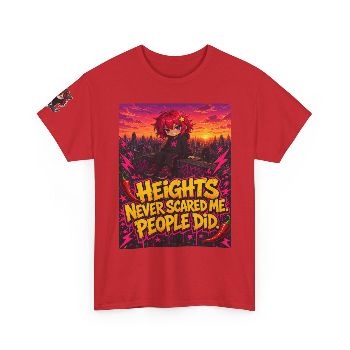 Heights Never Scared Me. People Did. Tee - Nova