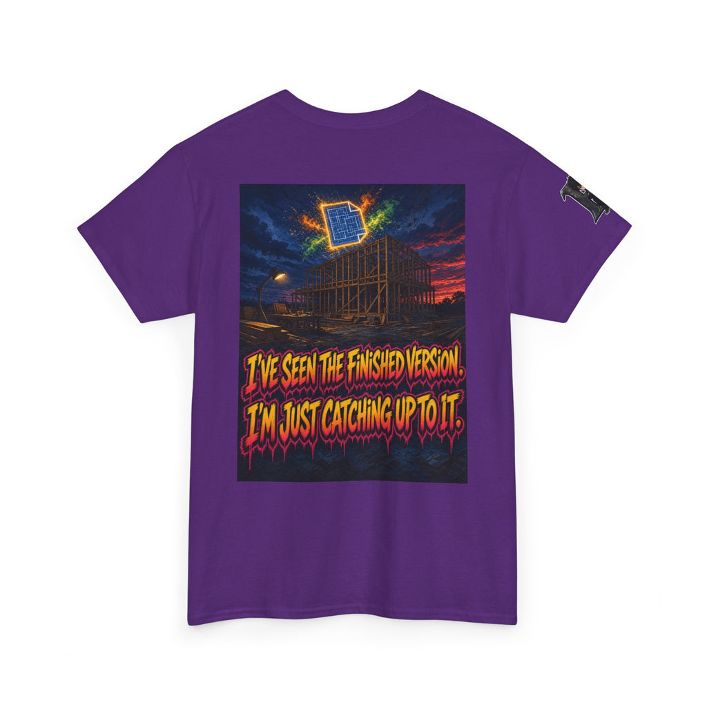 It Doesn't Look Like Much Yet. It Will. Tee - Silas
